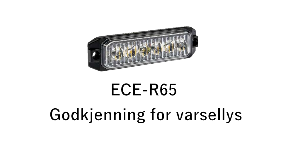 ECE-R65 - Godkjenning for varsellys